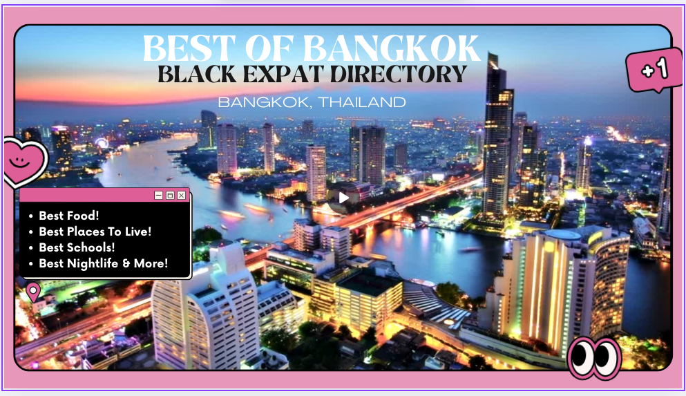 Black Expat Directory - Bangkok-Thailand