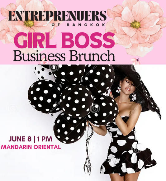 Entrepreneurs of Bangkok - Girl Boss Business Brunch