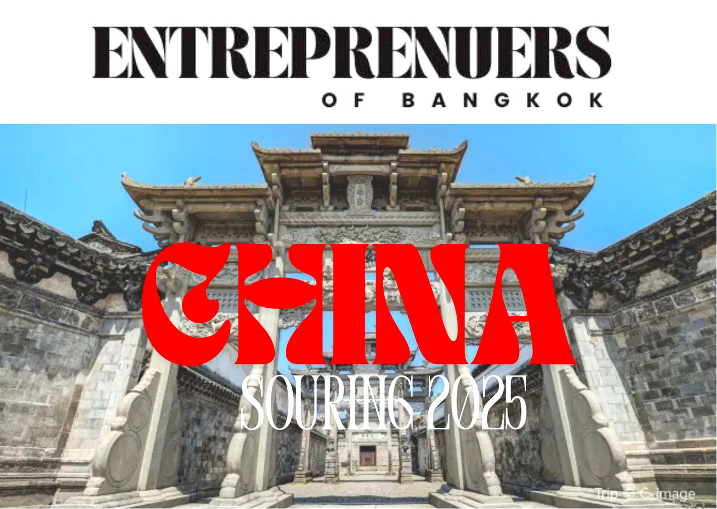 Entrepreneurs of Bangkok - CHINA (Gungzhou/Hong Kong) Sourcing Trip